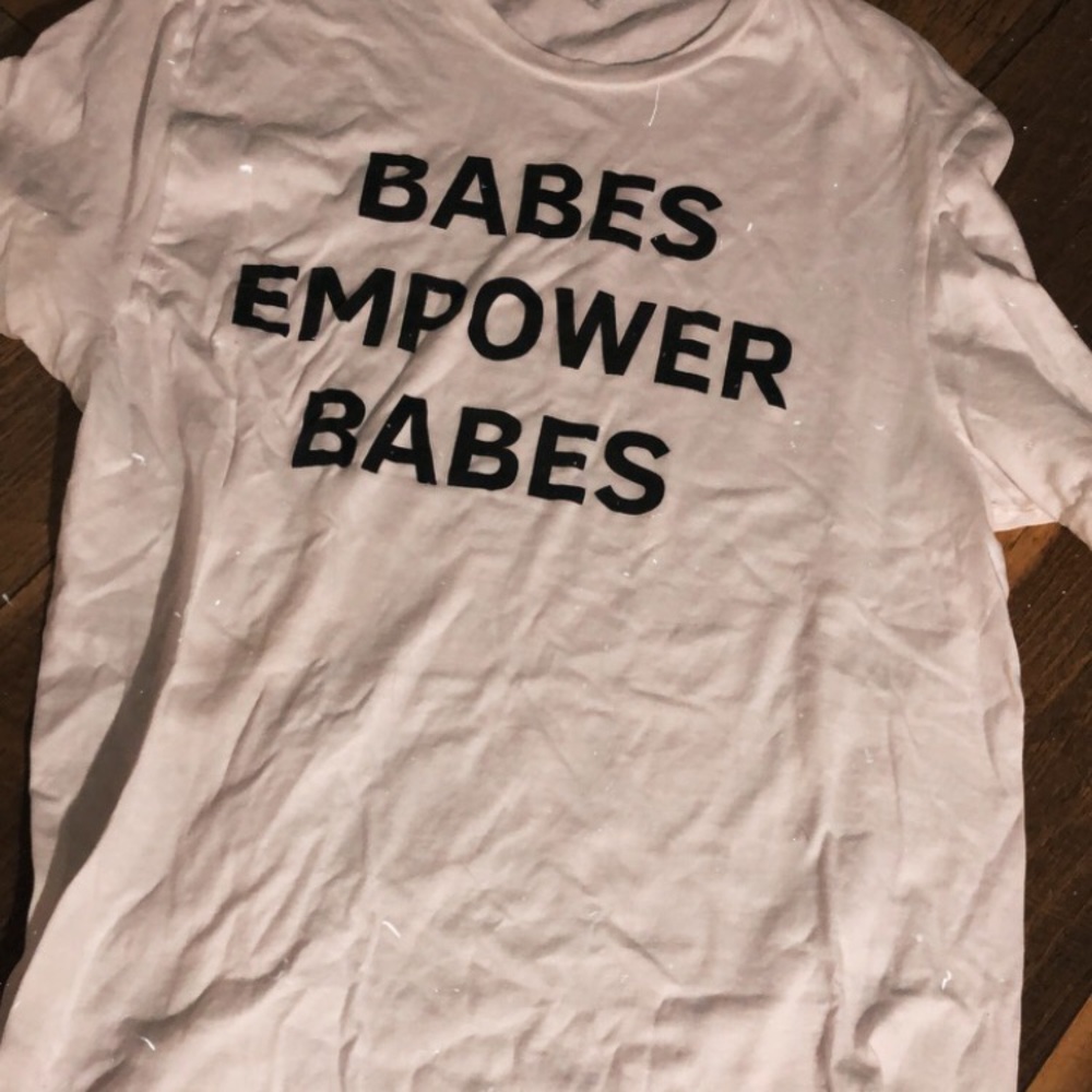 Babes empower babes tshirt